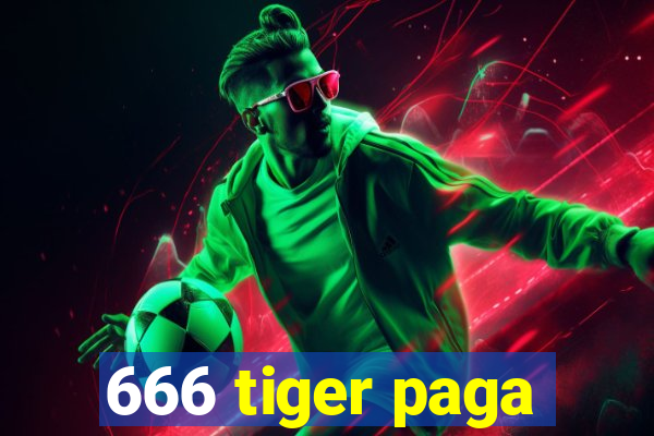 666 tiger paga